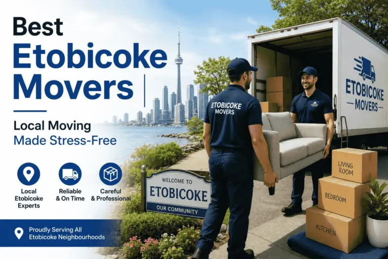 Best Etobicoke Movers | Local Moving Made Stress-Free