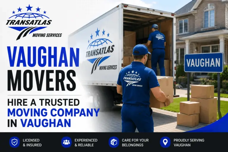 Vaughan Movers | Hire a Trusted Moving Company in Vaughan