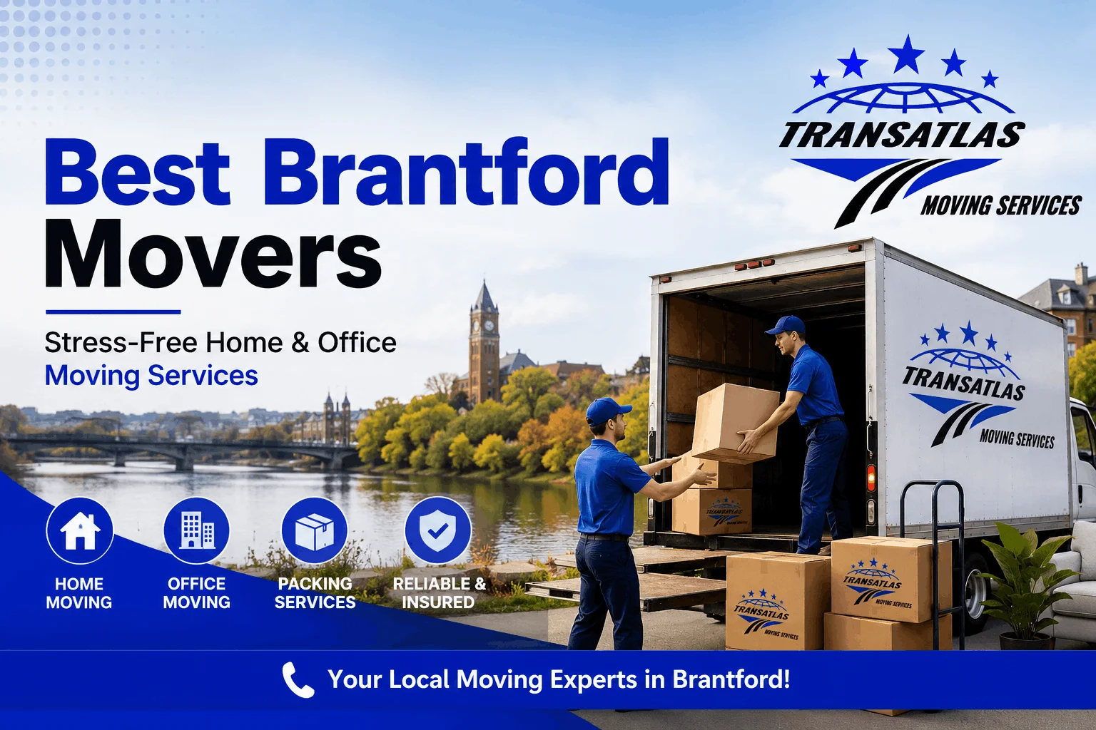 Best Brantford Movers | Stress-Free Home & Office Moving Services